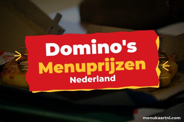 Domino's menukaart prijzen 2026
