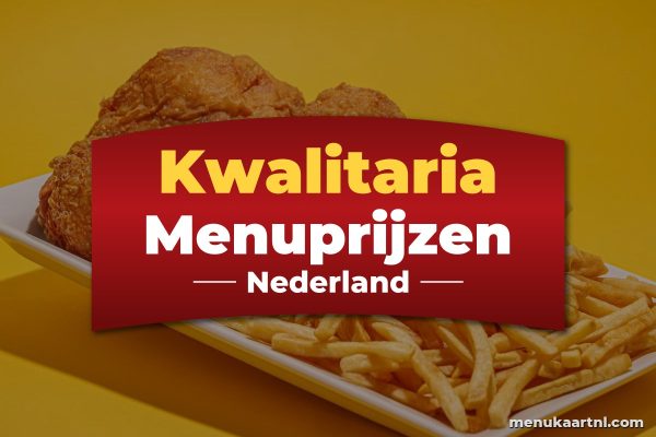 Kwalitaria menukaart prijzen 2026